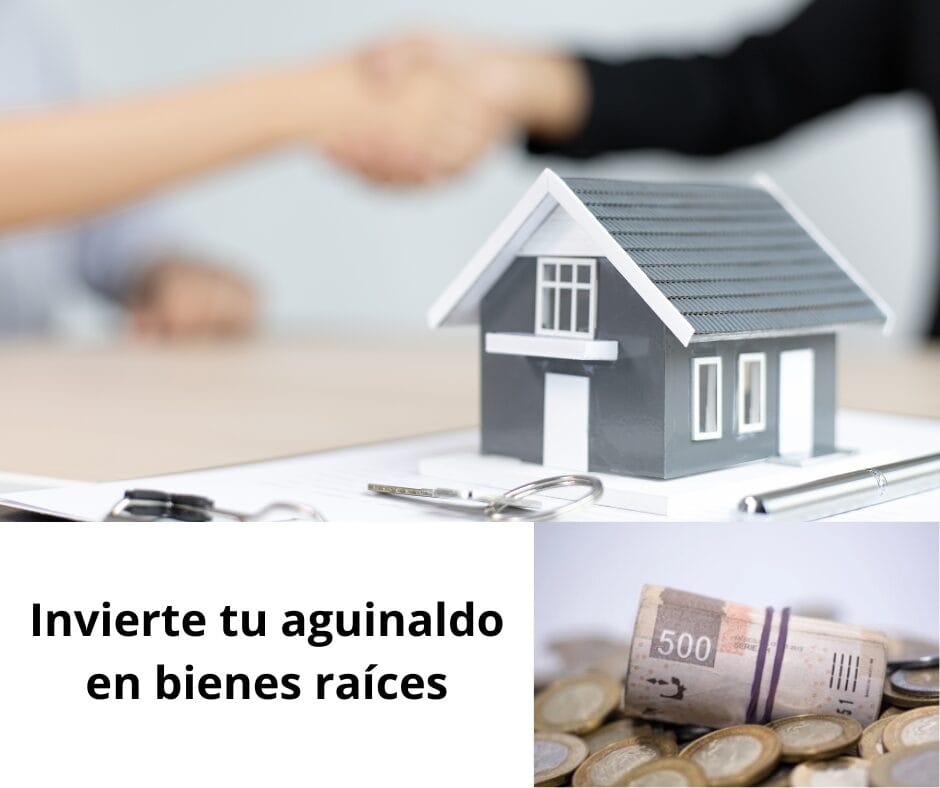 Invierte tu aguinaldo en bienes raíces